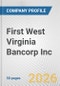 First West Virginia Bancorp Inc. Fundamental Company Report Including Financial, SWOT, Competitors and Industry Analysis - Product Thumbnail Image