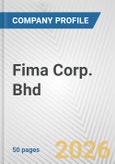 Fima Corp. Bhd Fundamental Company Report Including Financial, SWOT, Competitors and Industry Analysis- Product Image