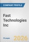 Fast Technologies Inc. Fundamental Company Report Including Financial, SWOT, Competitors and Industry Analysis - Product Thumbnail Image