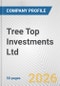 Tree Top Investments Ltd. Fundamental Company Report Including Financial, SWOT, Competitors and Industry Analysis - Product Thumbnail Image