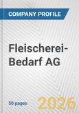 Fleischerei-Bedarf AG Fundamental Company Report Including Financial, SWOT, Competitors and Industry Analysis- Product Image