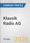 Klassik Radio AG Fundamental Company Report Including Financial, SWOT, Competitors and Industry Analysis - Product Thumbnail Image
