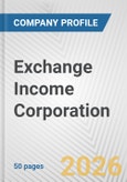 Exchange Income Corporation Fundamental Company Report Including Financial, SWOT, Competitors and Industry Analysis- Product Image