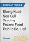 Kiang Huat Sea Gull Trading Frozen Food Public Co. Ltd. Fundamental Company Report Including Financial, SWOT, Competitors and Industry Analysis - Product Thumbnail Image