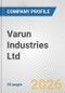 Varun Industries Ltd. Fundamental Company Report Including Financial, SWOT, Competitors and Industry Analysis - Product Thumbnail Image