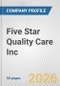 Five Star Quality Care Inc. Fundamental Company Report Including Financial, SWOT, Competitors and Industry Analysis - Product Thumbnail Image