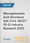 Mercaptoacetic Acid Strontium Salt (CAS 38337-95-0) Industry Research 2025: Global and Regional Market Trends 2019-2024 and Forecast to 2029 - Product Image