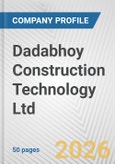 Dadabhoy Construction Technology Ltd. Fundamental Company Report Including Financial, SWOT, Competitors and Industry Analysis- Product Image