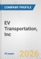 EV Transportation, Inc. Fundamental Company Report Including Financial, SWOT, Competitors and Industry Analysis - Product Thumbnail Image