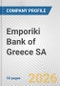 Emporiki Bank of Greece SA Fundamental Company Report Including Financial, SWOT, Competitors and Industry Analysis - Product Thumbnail Image