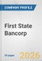 First State Bancorp. Fundamental Company Report Including Financial, SWOT, Competitors and Industry Analysis - Product Thumbnail Image