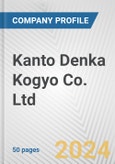 Kanto Denka Kogyo Co. Ltd. Fundamental Company Report Including Financial, SWOT, Competitors and Industry Analysis- Product Image