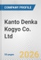 Kanto Denka Kogyo Co. Ltd. Fundamental Company Report Including Financial, SWOT, Competitors and Industry Analysis - Product Thumbnail Image