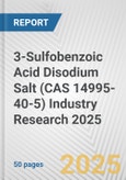 3-Sulfobenzoic Acid Disodium Salt (CAS 14995-40-5) Industry Research 2025: Global and Regional Market Trends 2019-2024 and Forecast to 2029- Product Image