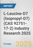 L-Leucine-D7 (Isopropyl-D7) (CAS 92751-17-2) Industry Research 2025: Global and Regional Market Trends 2019-2024 and Forecast to 2029- Product Image