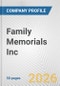 Family Memorials Inc. Fundamental Company Report Including Financial, SWOT, Competitors and Industry Analysis - Product Thumbnail Image