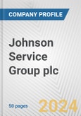 Johnson Service Group plc Fundamental Company Report Including Financial, SWOT, Competitors and Industry Analysis- Product Image
