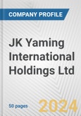 JK Yaming International Holdings Ltd. Fundamental Company Report Including Financial, SWOT, Competitors and Industry Analysis- Product Image