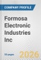 Formosa Electronic Industries Inc. Fundamental Company Report Including Financial, SWOT, Competitors and Industry Analysis - Product Thumbnail Image