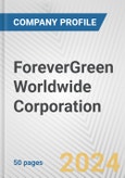 ForeverGreen Worldwide Corporation Fundamental Company Report Including Financial, SWOT, Competitors and Industry Analysis- Product Image