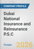 Dubai National Insurance and Reinsurance P.S.C. Fundamental Company Report Including Financial, SWOT, Competitors and Industry Analysis- Product Image