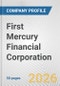 First Mercury Financial Corporation Fundamental Company Report Including Financial, SWOT, Competitors and Industry Analysis - Product Thumbnail Image