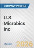 U.S. Microbics Inc. Fundamental Company Report Including Financial, SWOT, Competitors and Industry Analysis- Product Image