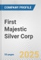 First Majestic Silver Corp. Fundamental Company Report Including Financial, SWOT, Competitors and Industry Analysis - Product Thumbnail Image