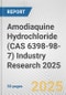Amodiaquine Hydrochloride (CAS 6398-98-7) Industry Research 2025: Global and Regional Market Trends 2019-2024 and Forecast to 2029 - Product Image