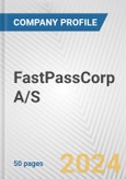FastPassCorp A/S Fundamental Company Report Including Financial, SWOT, Competitors and Industry Analysis- Product Image