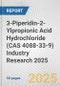 3-Piperidin-2-Ylpropionic Acid Hydrochloride (CAS 4088-33-9) Industry Research 2025: Global and Regional Market Trends 2019-2024 and Forecast to 2029 - Product Thumbnail Image