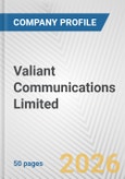 Valiant Communications Limited Fundamental Company Report Including Financial, SWOT, Competitors and Industry Analysis- Product Image
