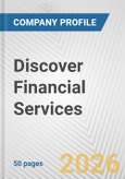 Discover Financial Services Fundamental Company Report Including Financial, SWOT, Competitors and Industry Analysis- Product Image