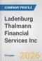 Ladenburg Thalmann Financial Services Inc. Fundamental Company Report Including Financial, SWOT, Competitors and Industry Analysis - Product Thumbnail Image
