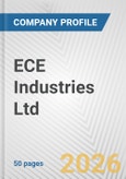 ECE Industries Ltd. Fundamental Company Report Including Financial, SWOT, Competitors and Industry Analysis- Product Image