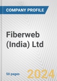 Fiberweb (India) Ltd. Fundamental Company Report Including Financial, SWOT, Competitors and Industry Analysis- Product Image