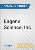 Eugene Science, Inc. Fundamental Company Report Including Financial, SWOT, Competitors and Industry Analysis- Product Image