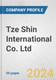 Tze Shin International Co. Ltd. Fundamental Company Report Including Financial, SWOT, Competitors and Industry Analysis- Product Image