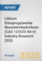 Lithium Diisopropylamide Monotetrahydrofuran (CAS 123333-84-6) Industry Research 2025: Global and Regional Market Trends 2019-2024 and Forecast to 2029 - Product Thumbnail Image