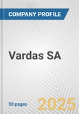 Vardas SA Fundamental Company Report Including Financial, SWOT, Competitors and Industry Analysis- Product Image