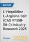 L-Hepalidine L-Arginine Salt (CAS 97358-56-0) Industry Research 2025: Global and Regional Market Trends 2019-2024 and Forecast to 2029 - Product Thumbnail Image