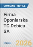 Firma Oponiarska TC Debica SA Fundamental Company Report Including Financial, SWOT, Competitors and Industry Analysis- Product Image