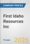 First Idaho Resources Inc. Fundamental Company Report Including Financial, SWOT, Competitors and Industry Analysis - Product Thumbnail Image