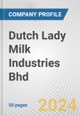 Dutch Lady Milk Industries Bhd Fundamental Company Report Including Financial, SWOT, Competitors and Industry Analysis- Product Image