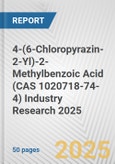 4-(6-Chloropyrazin-2-Yl)-2-Methylbenzoic Acid (CAS 1020718-74-4) Industry Research 2025: Global and Regional Market Trends 2019-2024 and Forecast to 2029- Product Image