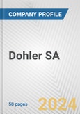 Dohler SA Fundamental Company Report Including Financial, SWOT, Competitors and Industry Analysis- Product Image