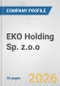 EKO Holding Sp. z.o.o. Fundamental Company Report Including Financial, SWOT, Competitors and Industry Analysis - Product Thumbnail Image