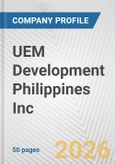 UEM Development Philippines Inc. Fundamental Company Report Including Financial, SWOT, Competitors and Industry Analysis- Product Image