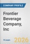 Frontier Beverage Company, Inc. Fundamental Company Report Including Financial, SWOT, Competitors and Industry Analysis - Product Thumbnail Image