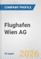 Flughafen Wien AG Fundamental Company Report Including Financial, SWOT, Competitors and Industry Analysis - Product Thumbnail Image